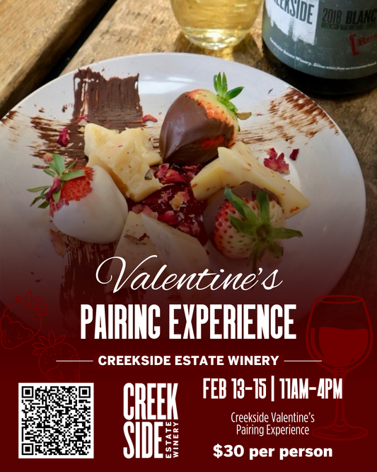 Creekside Valentine’s Weekend Pairing Experience